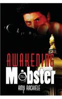 Awakening the Mobster