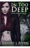 In Too Deep