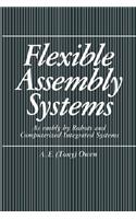 Flexible Assembly Systems