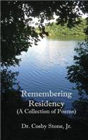 Remembering Residency