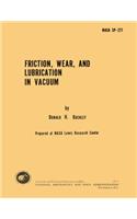 Friction, Wear and Lubrication in Vacuum