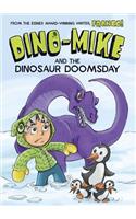 Dino-Mike and Dinosaur Doomsday