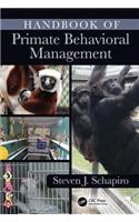 Handbook of Primate Behavioral Management