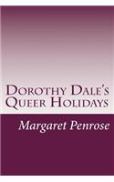 Dorothy Dale's Queer Holidays