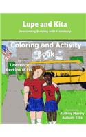Lupe and Kita Coloring and Activity Book