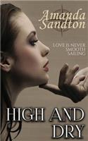 High and Dry: A New Adult Romance(3 Love the Captain)