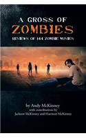 Gross of Zombies