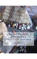 Pacific Plateau Portrayals