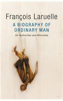 Biography of Ordinary Man