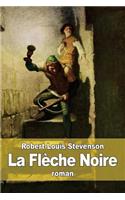 La Flèche Noire