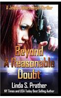 Beyond A Reasonable Doubt