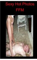 Sexy Hot Photos - Ffm