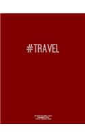 Notebook for Cornell Notes, 120 Numbered Pages, #TRAVEL, Burgundy Cover: For Taking Cornell Notes, Personal Index, 8.5"x11", Hashtag Series, Genius Edition