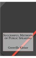 Successful Methods of Public Speaking