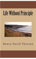 Life Without Principle