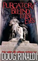 Purgatory Behind These Eyes