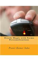 Oracle Magic with Forms Personalizations
