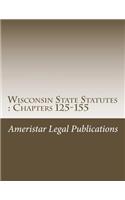 Wisconsin State Statutes: Chapters 125-155: Chapters 125-155