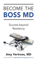 Become the BOSS MD