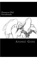 Prometeo Mal Encadenado (Spanish Edition)