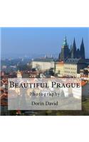 Beautiful Prague: Photography