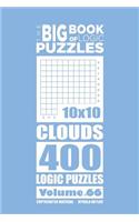 The Big Book of Logic Puzzles - Clouds 400 Logic (Volume 66)