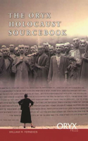 Oryx Holocaust Sourcebook