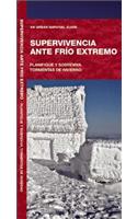 Supervivencia Ante Frio Extremo