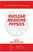 Nuclear Medicine Physics