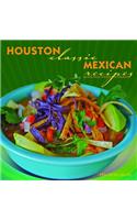 Houston Classic Mexican Recipes