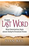 The Last Word/Revelation/Key