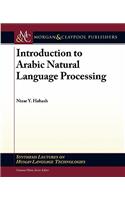 Introduction to Arabic Natural Language Processing