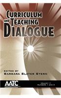 Curriculum and Teaching Dialogue Vol 11 Issues 1 & 2