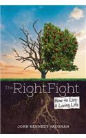 The Right Fight