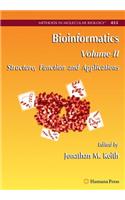 Bioinformatics: Volume II: Structure, Function and Applications