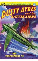 Dusty Ayres and His Battle Birds #10