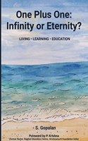 One Plus One: Infinity Or Eternity? - Living - Learning - Education