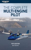 Complete Multi-Engine Pilot