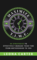 Maximize T.I.M.E.