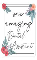 One Amazing Dental Assistant