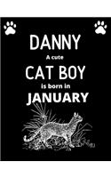 DANNY a cute cat boy is born in January