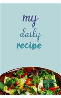 My daily recipe