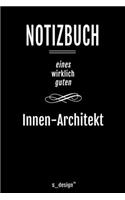 Notizbuch für Innen-Architekten / Innen-Architekt / Innen-Architektin