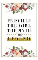 Priscilla The Girl The Myth The Legend