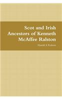 Scot and Irish Ancestors of Kenneth McAffee Ralston