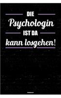 Die Psychologin ist da kann losgehen! Notizbuch