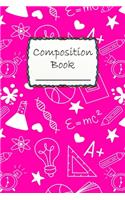 Composition Book: Special School Design Composition Book to write in - Wide ruled Book - studies, student, education, red and pink background