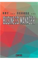 Gut - Besser - Business Manager Notizbuch: Perfekt für Business Manager. 120 freie Seiten für deine Notizen. Eignet sich als Geschenk, Notizbuch oder als Abschieds oder Abgängergeschenk.
