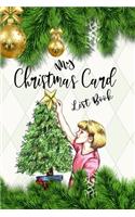 My Christmas Card List Book: Holiday Address Book to Record Christmas Greeting Cards Received and Sent, 6 Year Address Organizer Tracker to Keep You Organized