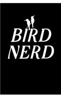 Bird Nerd: Blank Lined Journal Notebook, 6" x 9", bird journal, bird notebook, Ruled, Writing Book, Notebook for bird lovers, Bird Day Gifts